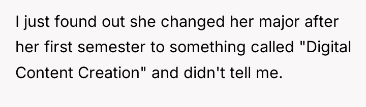 I just found out she changed her major after her...