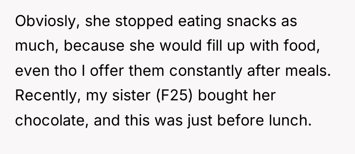 Obviosly, she stopped eating snacks as much, because she would...