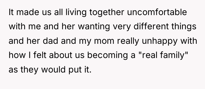 It made us all living together uncomfortable with me and...
