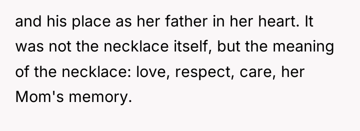 and his place as her father in her heart. It...