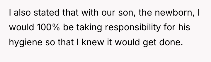 I also stated that with our son, the newborn, I...