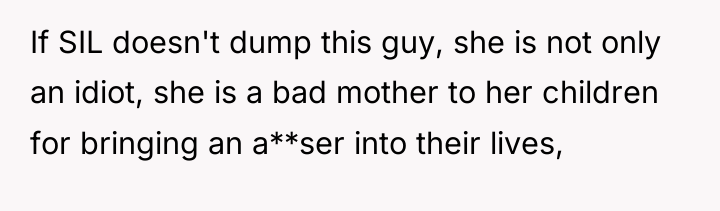 If SIL doesn't dump this guy, she is not only...