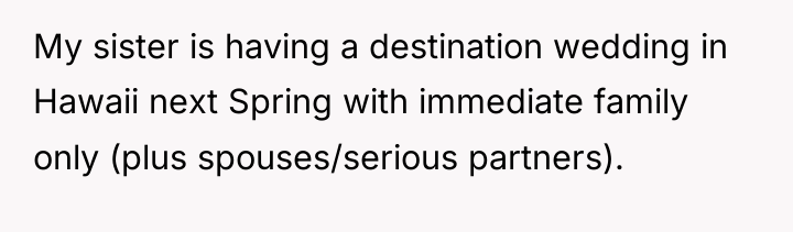 My sister is having a destination wedding in Hawaii next...