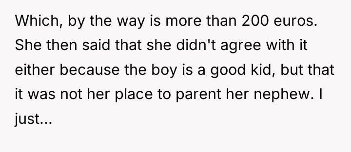 Which, by the way is more than 200 euros. She...