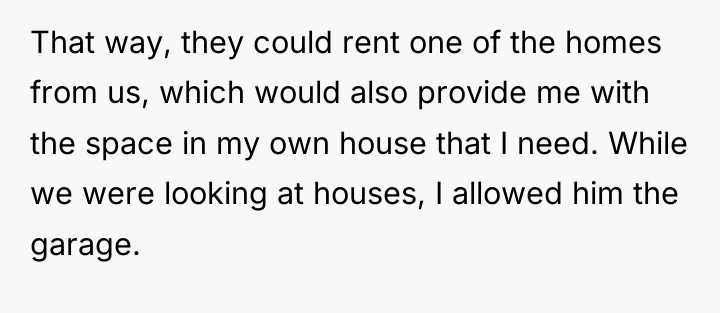 That way, they could rent one of the homes from...