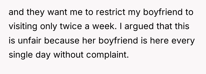 and they want me to restrict my boyfriend to visiting...