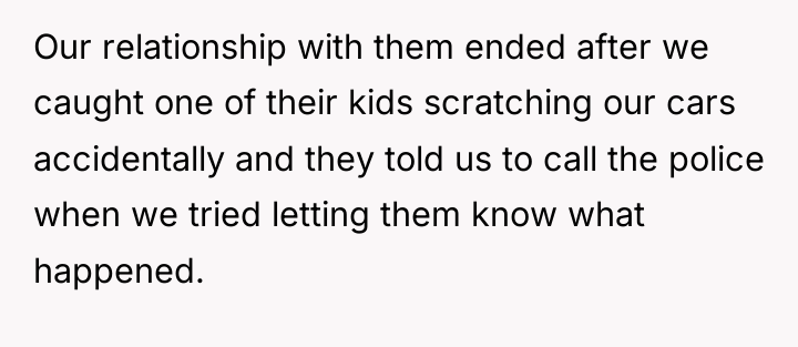 Our relationship with them ended after we caught one of...