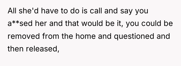 All she'd have to do is call and say you...