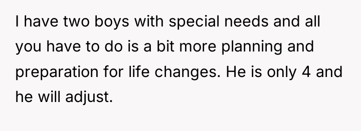 I have two boys with special needs and all you...