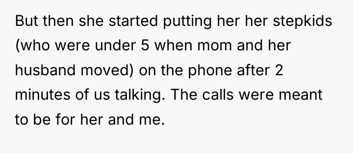 But then she started putting her her stepkids (who were...