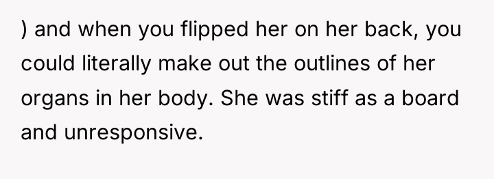 ) and when you flipped her on her back, you...