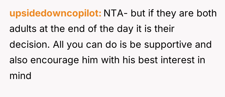 upsidedowncopilot NTA- but if they are both adults at the...