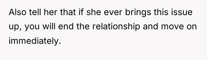 Also tell her that if she ever brings this issue...