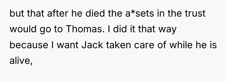 but that after he died the a*sets in the trust...