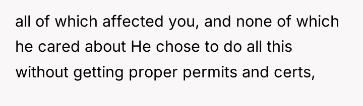 all of which affected you, and none of which he...