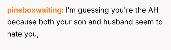 pineboxwaiting I'm guessing you're the AH because both your son...