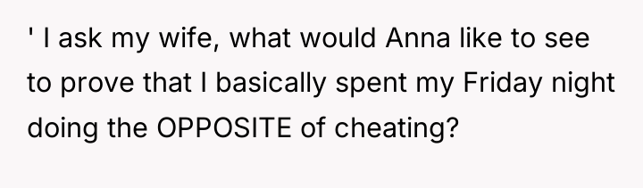 ' I ask my wife, what would Anna like to...