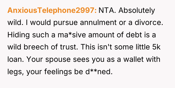 AnxiousTelephone2997 NTA. Absolutely wild. I would pursue annulment or a...