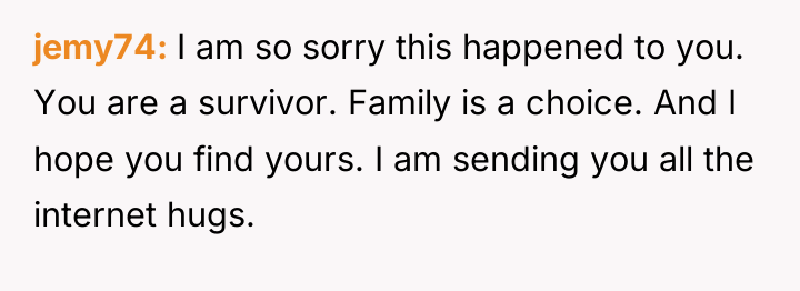 jemy74 I am so sorry this happened to you. You...
