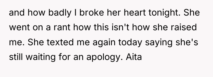 and how badly I broke her heart tonight. She went...
