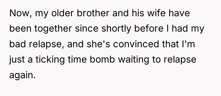Now, my older brother and his wife have been together...