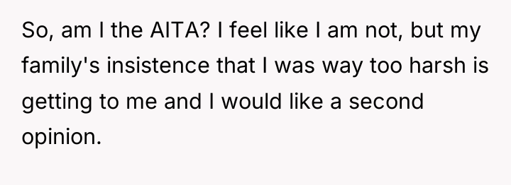 So, am I the AITA? I feel like I am...