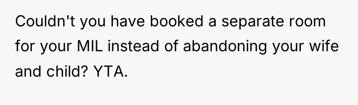 Couldn't you have booked a separate room for your MIL...
