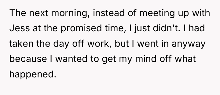 The next morning, instead of meeting up with Jess at...