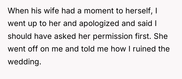 When his wife had a moment to herself, I went...