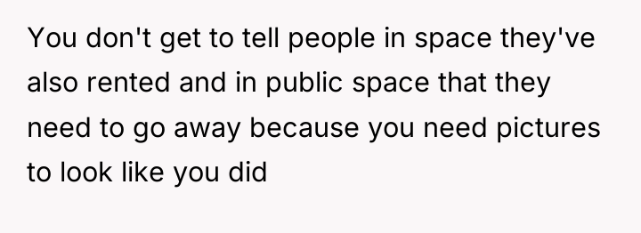 You don't get to tell people in space they've also...