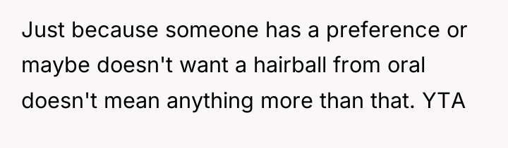 Just because someone has a preference or maybe doesn't want...