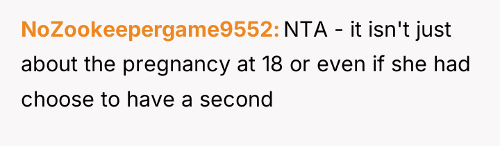 NoZookeepergame9552 NTA - it isn't just about the pregnancy at...