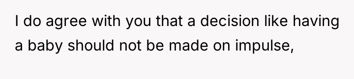 I do agree with you that a decision like having...