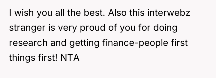 I wish you all the best. Also this interwebz stranger...
