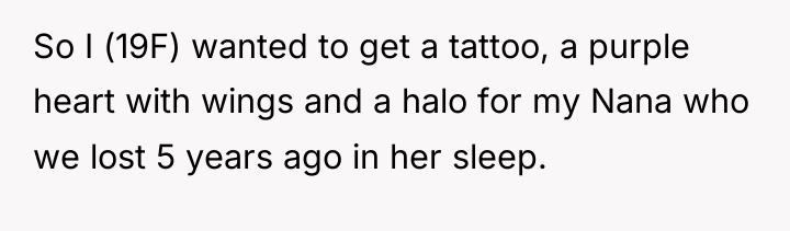 So I (19F) wanted to get a tattoo, a purple...