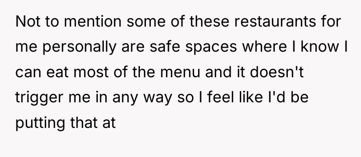 Not to mention some of these restaurants for me personally...