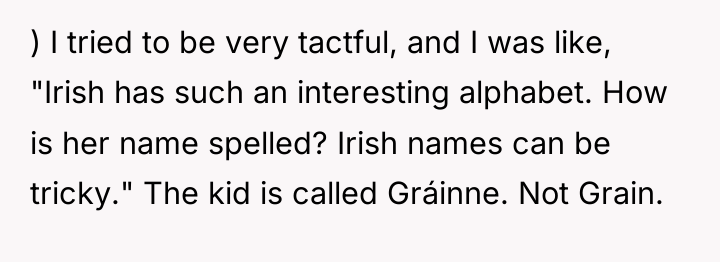 ) I tried to be very tactful, and I was...