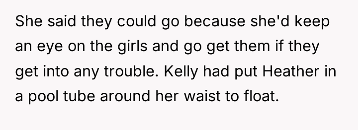 She said they could go because she'd keep an eye...