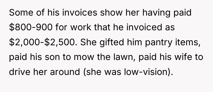 Some of his invoices show her having paid $800-900 for...
