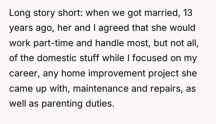 Long story short: when we got married, 13 years ago,...