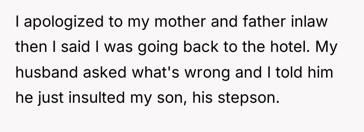 I apologized to my mother and father inlaw then I...