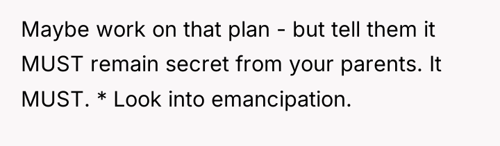 Maybe work on that plan - but tell them it...