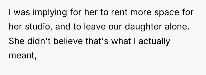 I was implying for her to rent more space for...