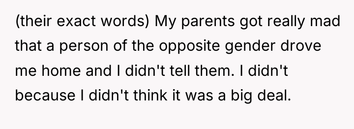 (their exact words) My parents got really mad that a...