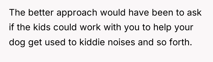 The better approach would have been to ask if the...