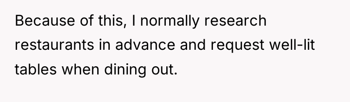 Because of this, I normally research restaurants in advance and...