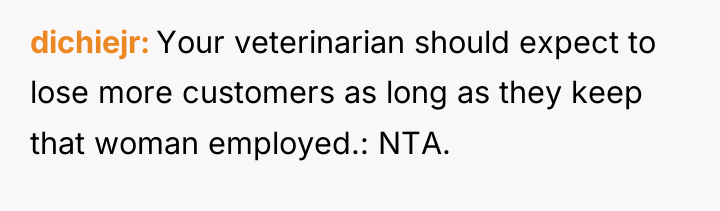 dichiejr Your veterinarian should expect to lose more customers as...