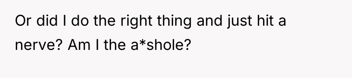 Or did I do the right thing and just hit...