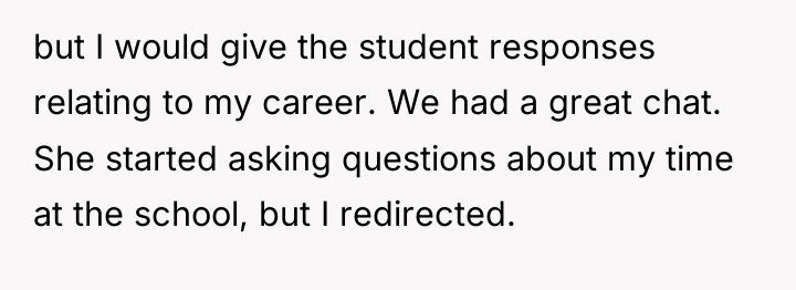 but I would give the student responses relating to my...