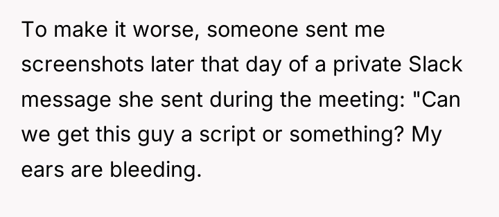 To make it worse, someone sent me screenshots later that...